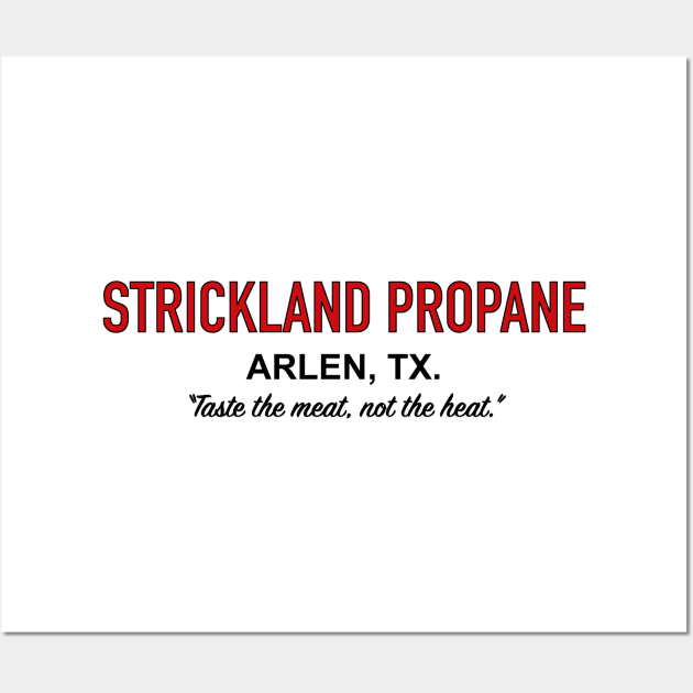 Strickland Propane Wall Art by fandemonium